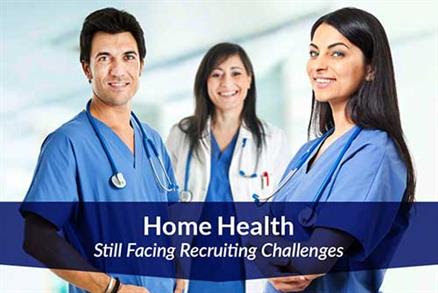 Home Health Still Facing Recruiting Challenges