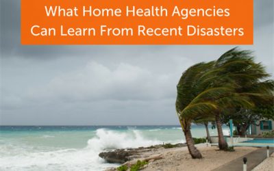 What HHAs Can Learn From Recent Disasters