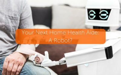 Your Next Home Health Aide: A Robot?