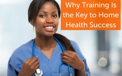 Training Is the Key to Home Health Care Success